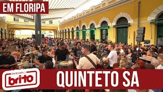 Pagode do QUINTETO SA em Floripa  COMPLETO [upl. by Eelarak]