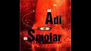 Adi Smolar Od A do S  Zlo pocas [upl. by Queen]