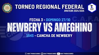 NEWBERY VS AMEGHINO  TORNEO REGIONAL FEDERAL 2024 FECHA 3  GOAT PRODUCCIONES [upl. by Yahsat]