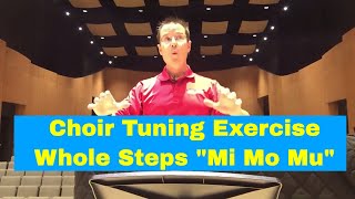 quotMi Mo Muquot Help Your Choir Tune Whole Steps Choir Warm Up [upl. by Phelia]