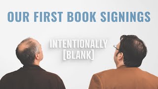 Our First Book Signings — Intentionally Blank Ep 131 Recorded Live at Dragonsteel 2023 [upl. by Aicenod]