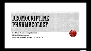 Bromocriptine Pharmacology  Real Life Pharmacology [upl. by Nolitta]