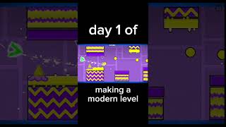 Day 1 of making a modern level  Geometry dash 2206  geometrydash gmd ncs [upl. by Atel]