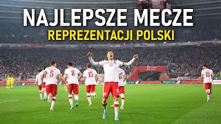 Najlepsze Mecze Reprezentacji Polski ᴴᴰ 2 [upl. by Nibor]