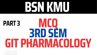 MCQs  BSN 3rd SEM  Pharmacology  Unit 3 Gastrointestinal Drugs [upl. by Ennyletak]