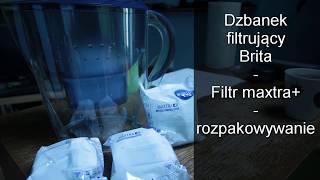 Dzbanek filtrujący Brita  Filtr maxtra  Rozpakowywanie [upl. by Aurel]