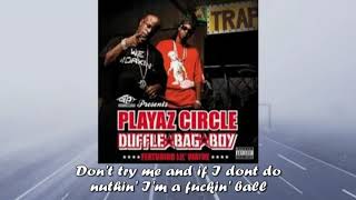 Playaz Circle feat Lil Wayne Duffle Bag Boy Sub on Screen Bass Boosted 6DB [upl. by Aidnahs]