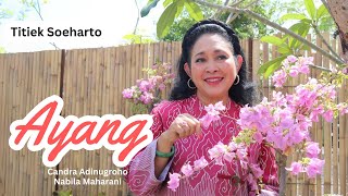 Titiek Soeharto  Ayang Cover Nabila Maharani [upl. by Hamner]