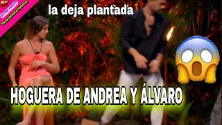 🟣 7 ÁLVARO DEJA PLANTADA A ANDREA EN LA HOGUERA  LA ISLA DE LAS TENTACIONES 7  LIDT7🔥😱😱 [upl. by Everick]