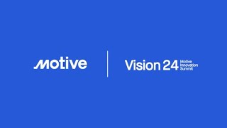 Vision 24  Motive Innovation Summit Keynote [upl. by Kelila]