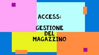 Crea Magazzino con Access  Tutorial 1 [upl. by Anelav]