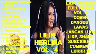 LILIN HERLINA Full Album Vol 4  Tangan tangan Hitam  Matahariku  Tersesat  Bencana cover [upl. by Aknayirp334]