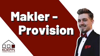 Maklerprovision ⎥ Wie hoch ist die Maklerprovision [upl. by Netnilc]