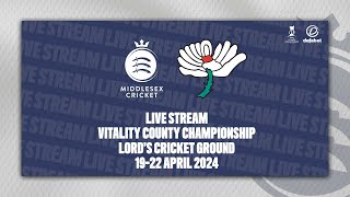 MIDDLESEX V YORKSHIRE LIVE STREAM  COUNTY CHAMPIONSHIP DAY TWO [upl. by Salem]