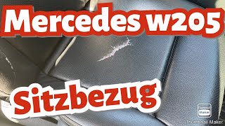 Mercedes W205 Sitzbezug wechseln  Sitzpolster ersetzen  Sitzfläche tauschen S205 W211 [upl. by Anaeco]