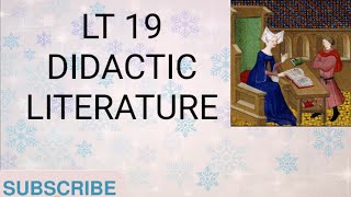 LT 19 DIDACTIC LITERATURE [upl. by Ardnac605]