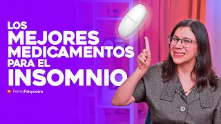 LOS MEJORES MEDICAMENTOS PARA EL INSOMNIO [upl. by Gnourt974]