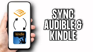 How To Sync Audible And Kindle  Easy [upl. by Mello]