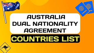 Australia Dual Nationality agreement countries list [upl. by Wise240]