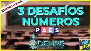 3 DESAFÍOS DEMRE  NÚMEROS [upl. by Placida295]