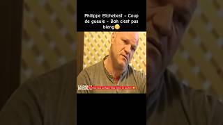 Philippe Etchebest  Coup de gueule  Bah cest pas bieng humour [upl. by Ecyob]