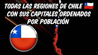 Todas Las Regiones De Chile 🇨🇱  Regiones De Chile 🇨🇱 Ordenadas Por Población  Más Superficie [upl. by Ytisahcal]