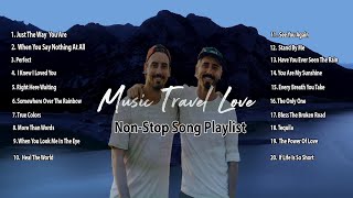 Music Travel Love  Non Stop Song Playlist 2020 [upl. by Dierolf434]