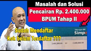 KONFIRMASI KEMENKOPUKM TERKAIT PENCAIRAN RP 2400000 BPUM TAHAP 2  SEMUA TERJAWAB DI SINI [upl. by Liatnahs]