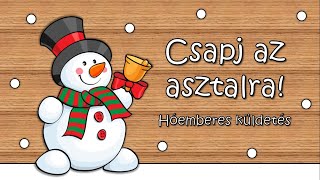 Csapj az asztalra  Hóemberes küldetés ⛄ [upl. by Bonnibelle]