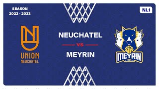 NL1 Men  Day 8 NEUCHATEL vs MEYRIN [upl. by Feenah343]