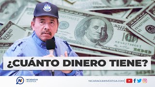 ¿Cuánto dinero tiene Daniel Ortega LA INCALCULABLE FORTUNA DEL PRESIDENTE [upl. by Ophelia271]