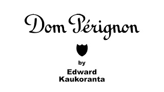 Dom Pérignon [upl. by Prochora]