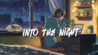 Into The Night 🎧 mloversbeat [upl. by Acir]