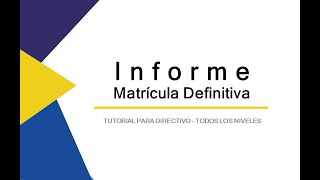 013INFORME MATRICULA DEFINITIVA [upl. by Dnomaj]