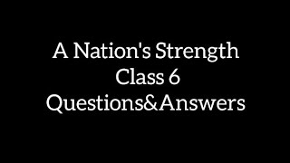 A Nations StrengthPoemQuestionsampAnswersClass 6EnglishBuzzword [upl. by Aleacim890]