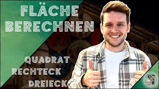 SCHNELL und EINFACH die FLÄCHE berechnen  QUADRAT RECHTECK DREIECK [upl. by Esorlatsyrc]