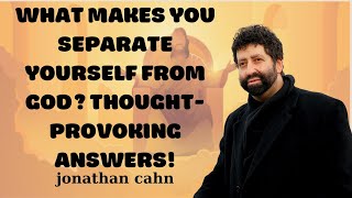 What Makes You Separate Yourself from God Thought provoking Answers [upl. by Jamin]