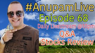 Anupam Tripathi Finance is live EPISODE 68 QampA STOCKS REVIEW anupamlive anupamtripathifinance [upl. by Uba]