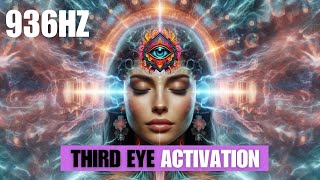 Ajna Third Eye Chakra Activation with 936 Hz  Guided Meditation for Higher Consciousness [upl. by Fricke]