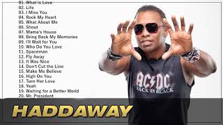 HADDAWAY  GREATEST HITS HITS Versión original [upl. by Rawdon]