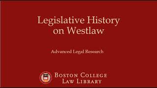 Legislative History on Westlaw [upl. by Sucramat47]