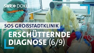 SOS Großstadtklinik  Starke Atembeschwerden – Eine erschütternde Diagnose 69  SWR Doku [upl. by Noakes485]