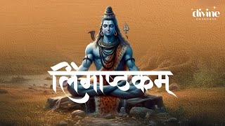 Lingashtakam  Brahma Murari Surarchita Lingam  Official Lyric Video [upl. by Ramo]