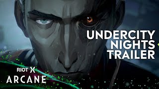 RiotX Arcane Undercity Nights Trailer [upl. by Avahc]