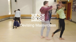 RashDash  Devising Masterclass  National Theatre [upl. by Bernstein]