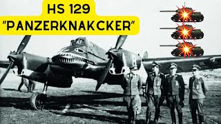 Die Henschel HS 129 quotPANZERKNACKERquot [upl. by Arnie669]