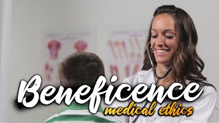 Beneficence  Medical Ethics Made Easy [upl. by Gunas119]