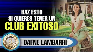 Haz esto si quieres tener un Club Exitoso  Dafne Lambarri  Equipo Presidente [upl. by Waldemar]