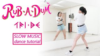 TRIBE  RUBADUM dance Tutorial  Mirrored  SLOW MUSIC [upl. by Enyrat]