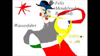 Felix MendelssohnBarthold Wasserfahrt H Heine [upl. by Aerdma]